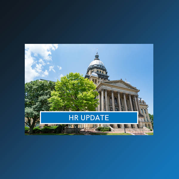 Illinois Employers Take Note: Key Employment Law Changes Taking Effect in 2027